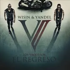 Wisin & Yandel - Los Vaqueros El Regreso en CD físico