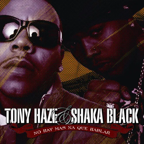 Shaka Black & Tony Haze - No Hay Mas Na' Que Hablar en CD físico